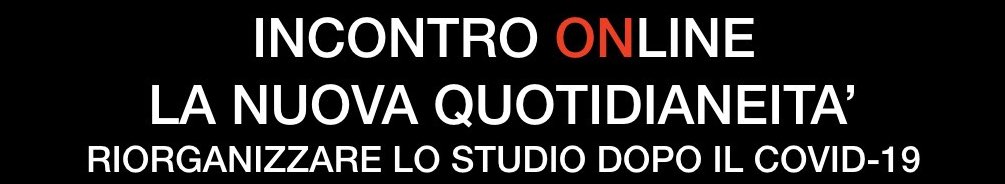 INCONTRO ONLINE-IL NUOVO STUDIO ODONTOIATRICO